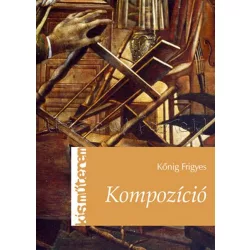 Kompozíció - Kőnig Frigyes - Kisműterem
