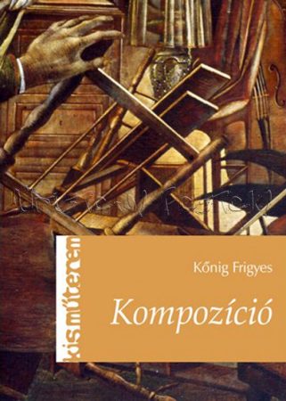 Kompozíció - Kőnig Frigyes - Kisműterem