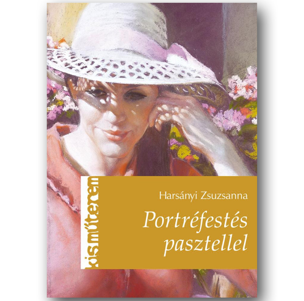 Image of Portréfestés Pasztellel - Harsányi Zsuzsanna - Kisműterem